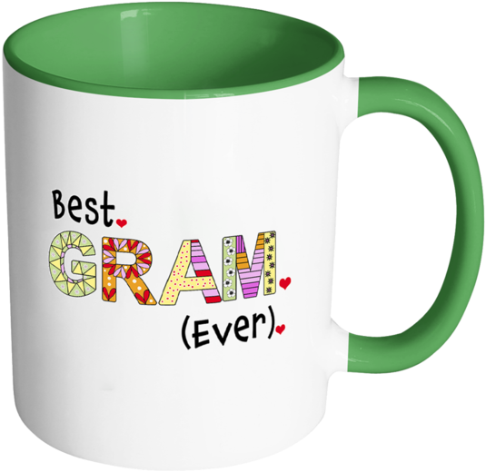 Best Gram Ever Coffee Mug - Am Gonna Make You Happy But First Clipart (600x600), Png Download