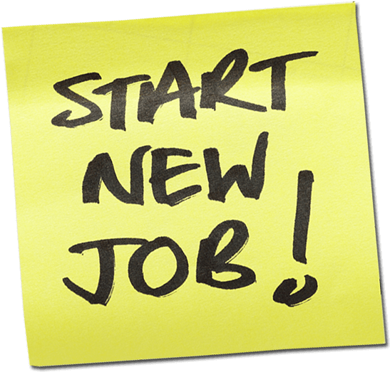 Start Your New Job Postit Note - New Job New Start Clipart (580x560), Png Download