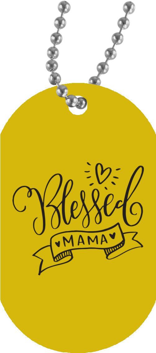 Blessed Mama Dog Tag - Happy Birthday To My Strong Daughter Clipart (1155x1155), Png Download