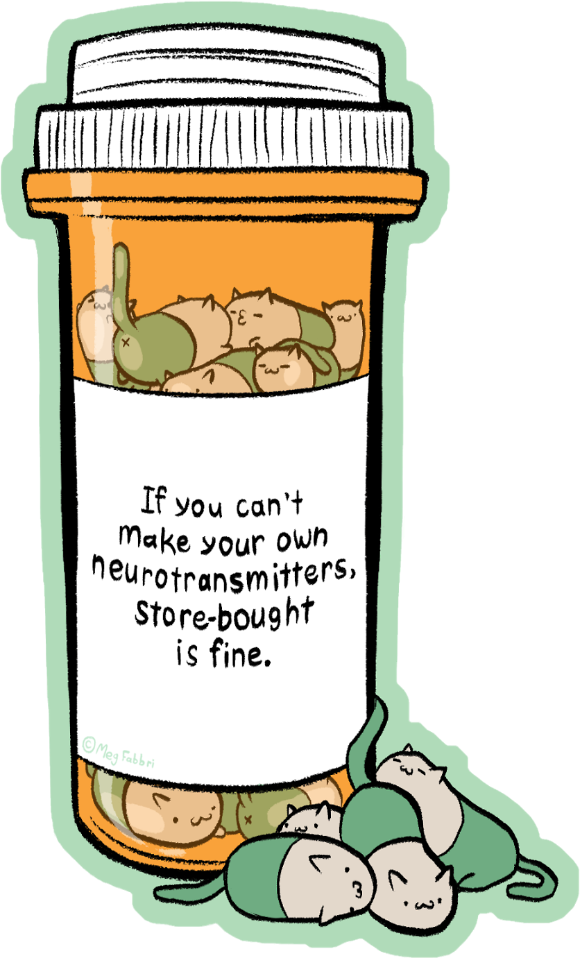 A Counter Meme - If You Can T Make Your Own Neurotransmitters Store Clipart (1149x1600), Png Download