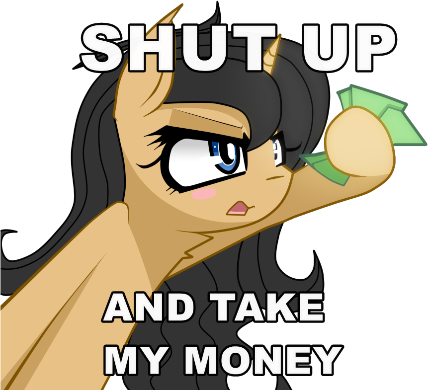 0 Replies 0 Retweets 1 Like - My Little Pony Take My Money Clipart (880x800), Png Download