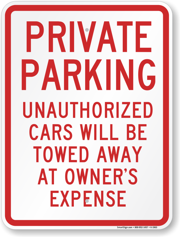 Private Parking Signs - Private Parking Tow Away Zone Clipart (607x800), Png Download
