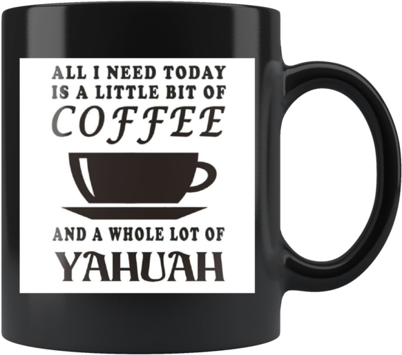 All I Need Today Is A Bit Of Coffee And A Whole Lot - Mug Clipart (600x600), Png Download