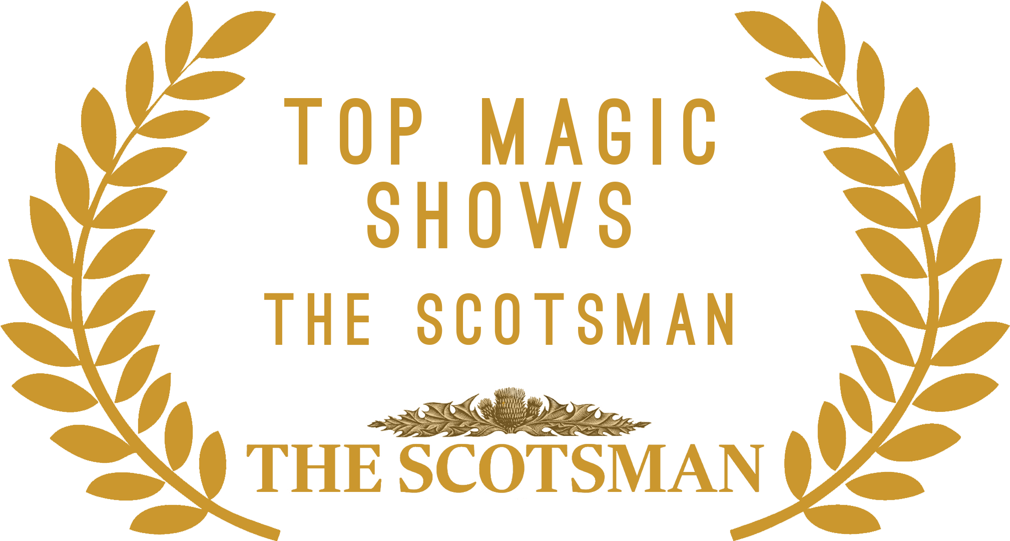 The Scotsman Top Magic Show Award For Edinburgh Fringe - Toronto ...