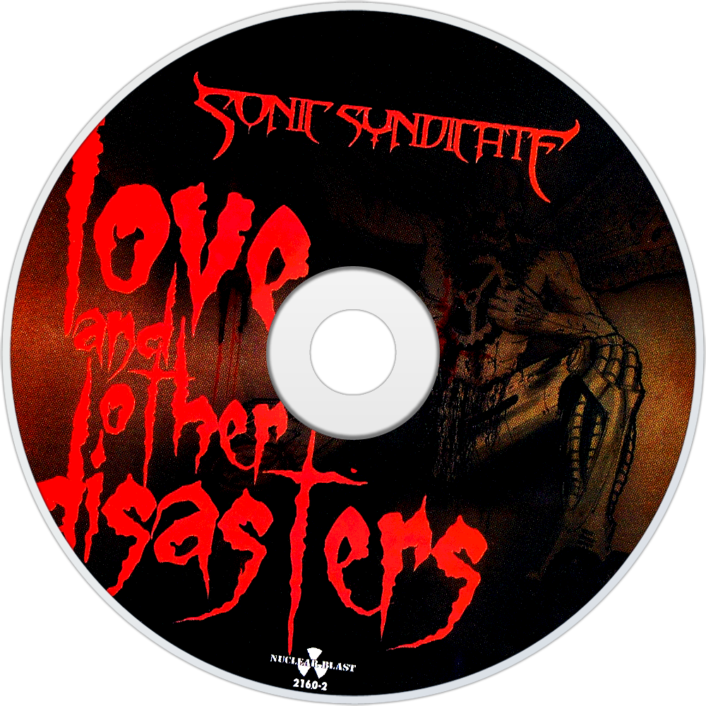 Sonic Syndicate Love And Other Disasters Cd Disc Image - Österreichisches Bundesheer Clipart (1000x1000), Png Download