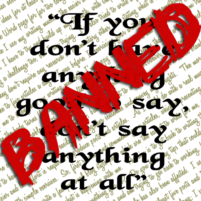 Ban 'if You Don't Have Anything Good To Say, Don't - Poster Clipart (800x800), Png Download