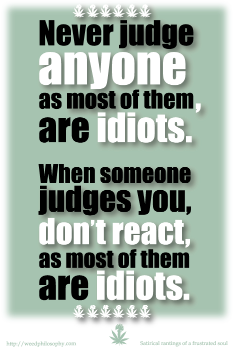 Funny Weed Quotes 284788 - Weed Quotes Funny Clipart (523x750), Png Download