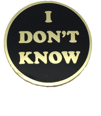 I Don't Know Pin - Bitches Don T Know Clipart (600x588), Png Download