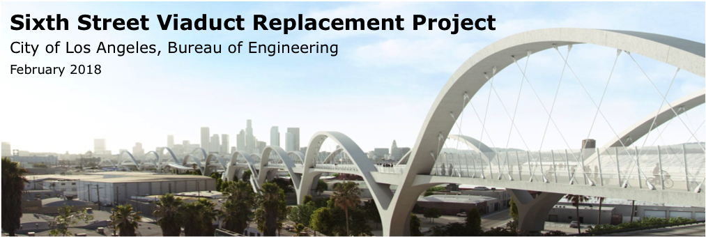 Feb 2018 - Sixth Street Viaduct Replacement Project Clipart (1014x376), Png Download