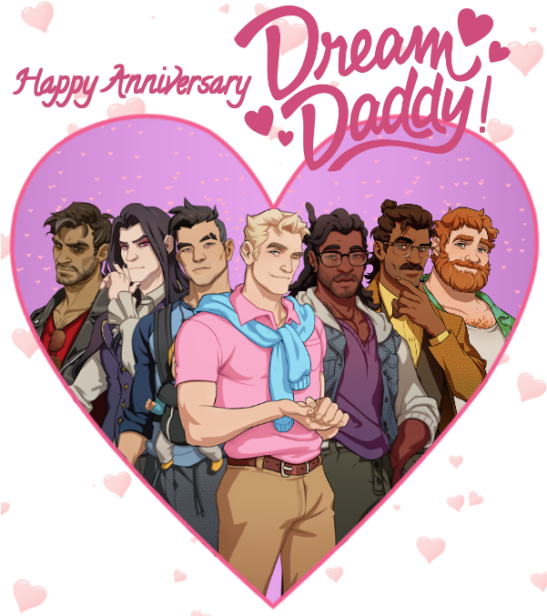 “ Happy 1 Year Anniversary Dream Daddy It Honestly - Poster Clipart (600x684), Png Download