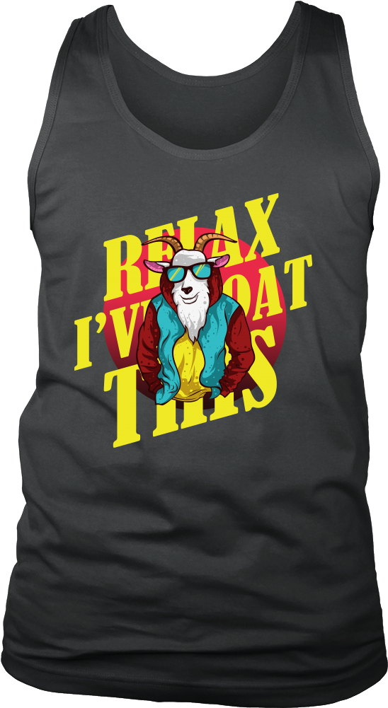 Relax I've Goat This Funny Farmer Animal Goats Men's - Active Tank Clipart (548x1001), Png Download