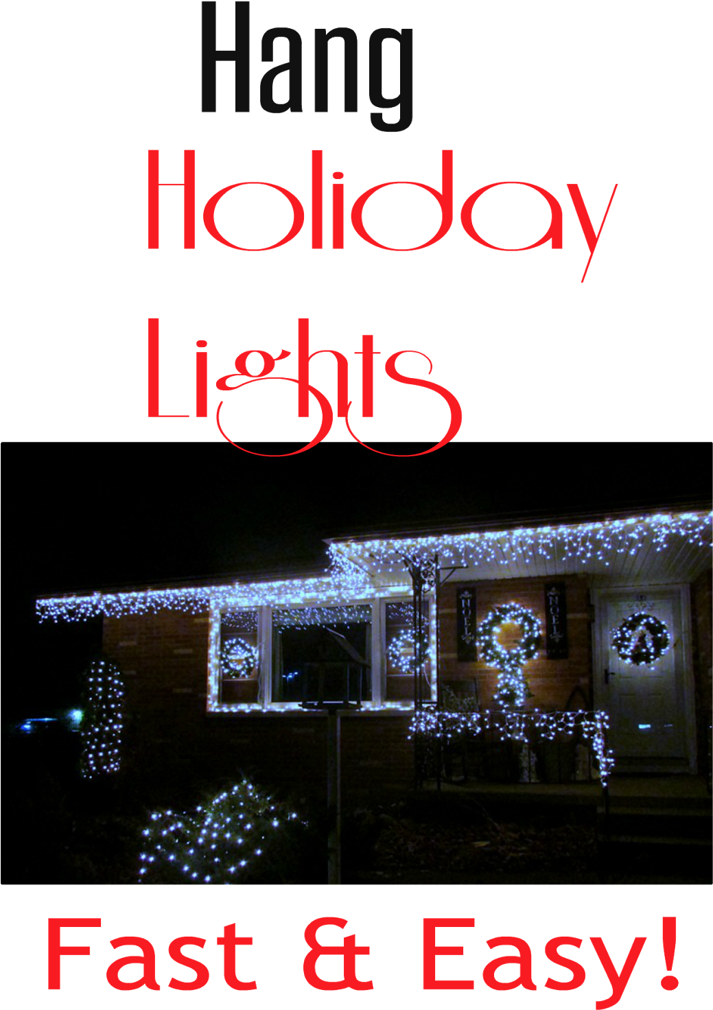 Super Clever Way To Make Hanging Holiday Lights A Piece - Poster Clipart (1054x1600), Png Download