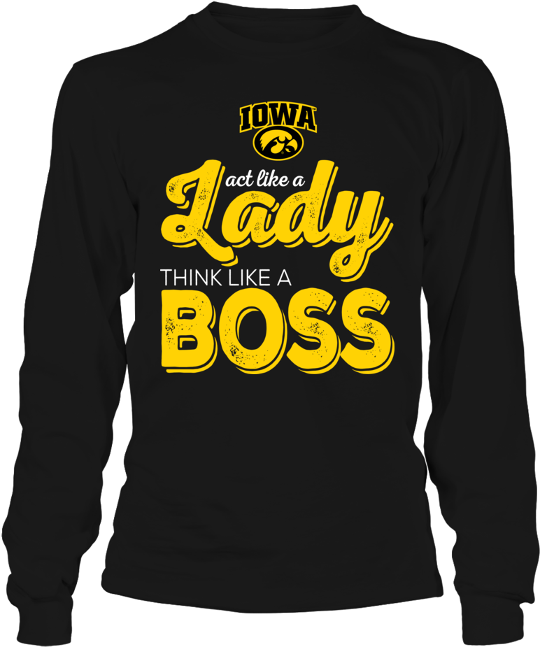 Iowa Hawkeyes Act Like A Lady Think Like A Boss Shirt - Starbucks Nurse T Shirt Clipart (772x925), Png Download