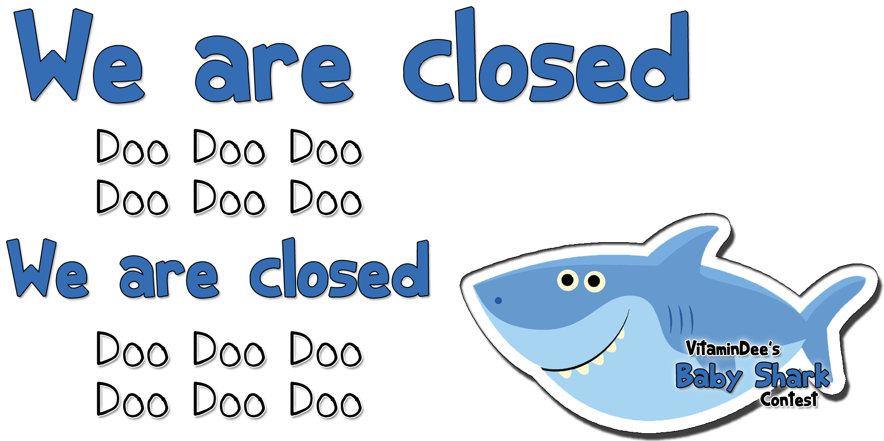 We Are Closed Doo Doo Doo Doo Doo Dooo - Great White Shark Clipart (1920x960), Png Download