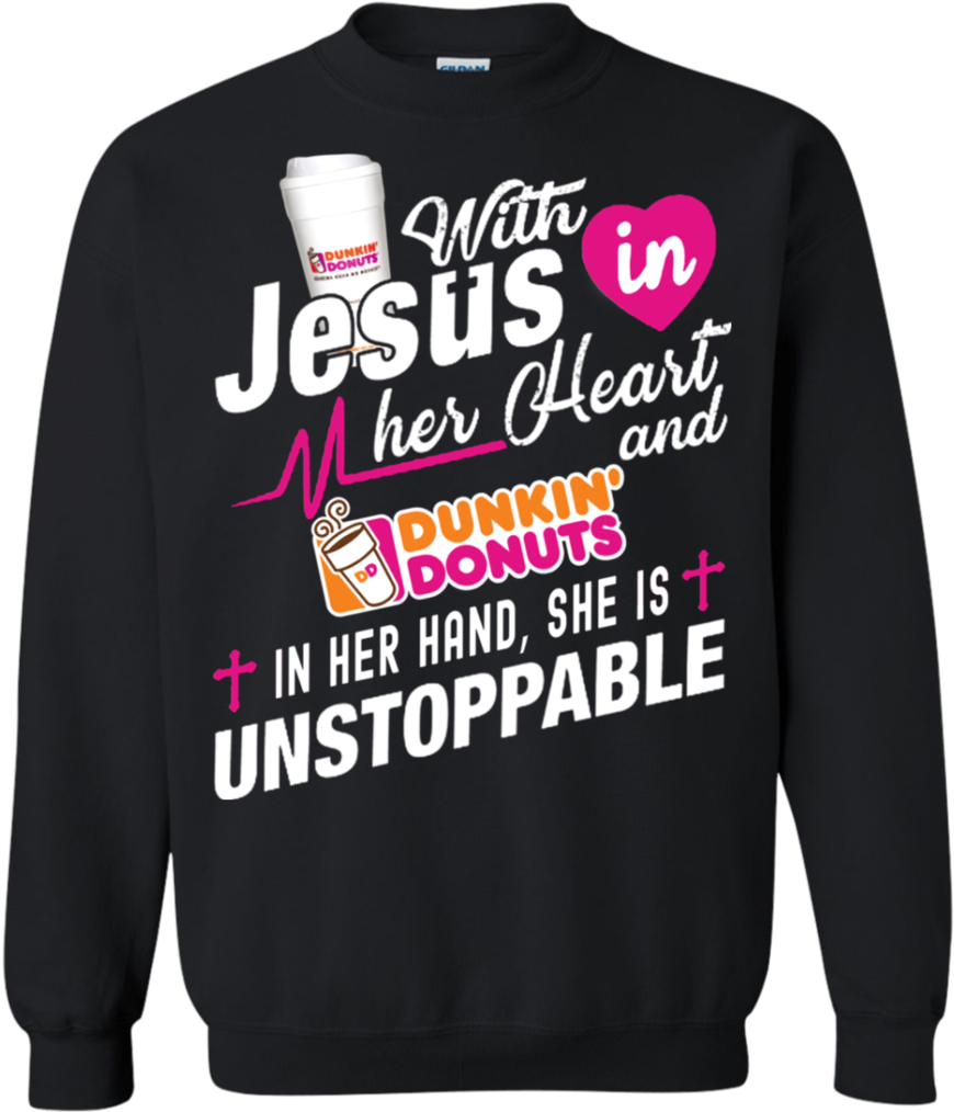 Great With Jesus In Her Heart And Dunkin Donuts Coffee - Long-sleeved T-shirt Clipart (870x1014), Png Download