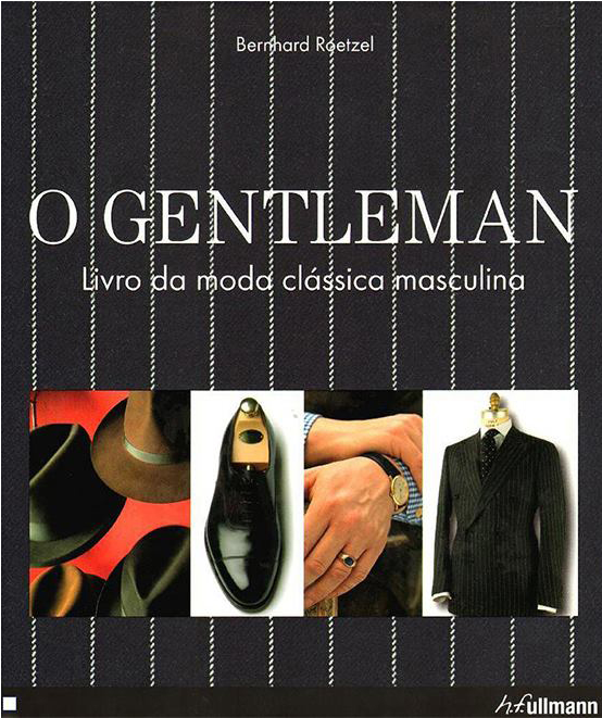 Livros Moda Masculina - Gentleman Look Book Bernhard Roetzel Clipart (900x660), Png Download