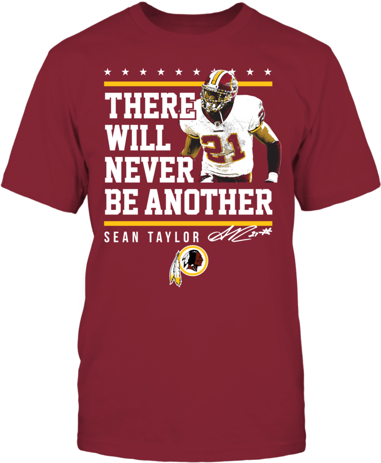 Never Be Another Sean Taylor Front Picture - Active Shirt Clipart (1000x1000), Png Download
