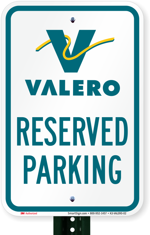 Reserved Parking Sign, Valero - Valero Clipart (503x784), Png Download