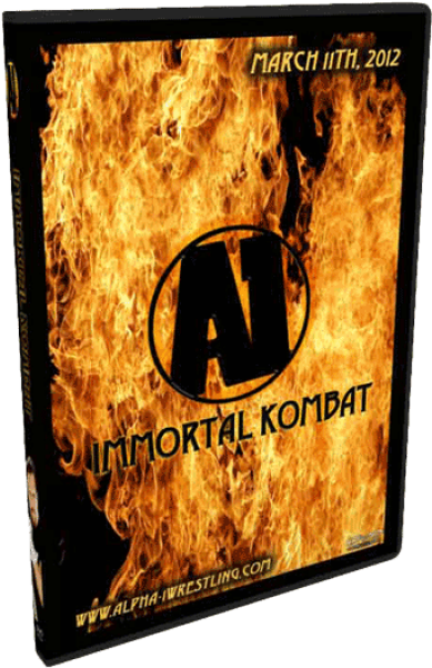 Alpha 1 Wrestling Dvd March 11 2012 Immortal Kombat - Graphic Design Clipart (600x600), Png Download