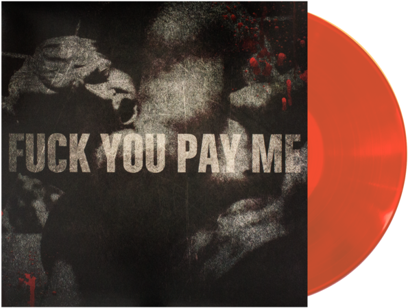 Fuck You Pay Me - Poster Clipart (600x600), Png Download