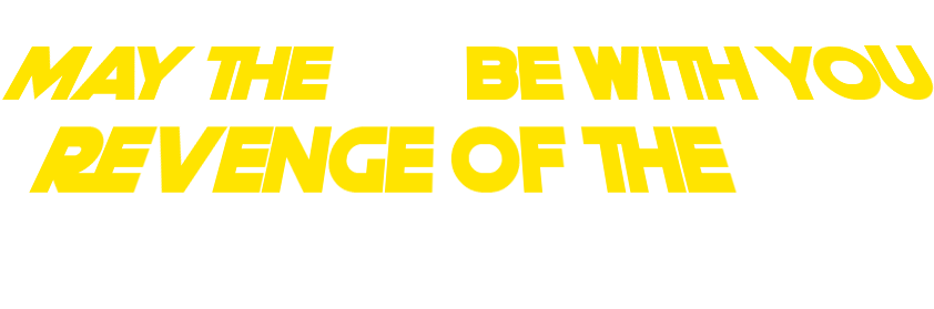 May The 4th Be With You Revenge Clipart (1000x400), Png Download