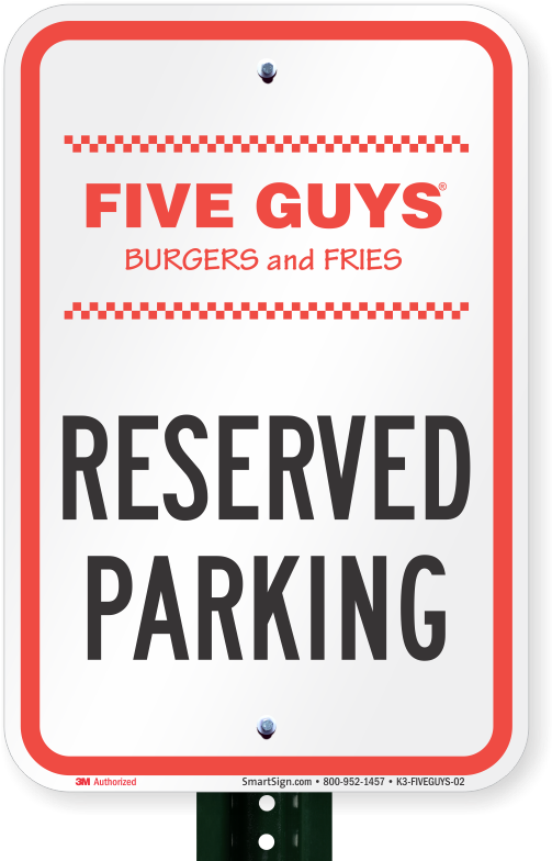 Reserved Parking Signs, Five Guys Burgers And Fries - Parking Sign Clipart (800x800), Png Download