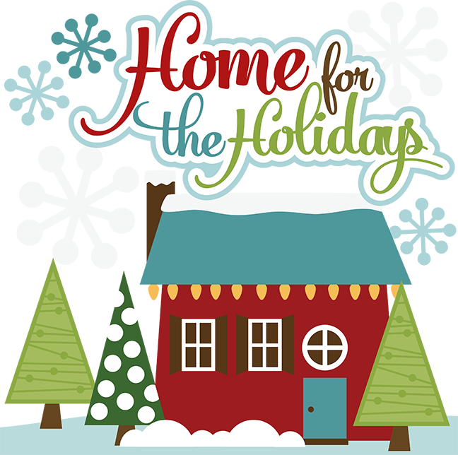 Download Home For The Holidays Clip Art Clipart Christmas - Home For The Holidays Clip Art - Png Download (648x644), Png Download