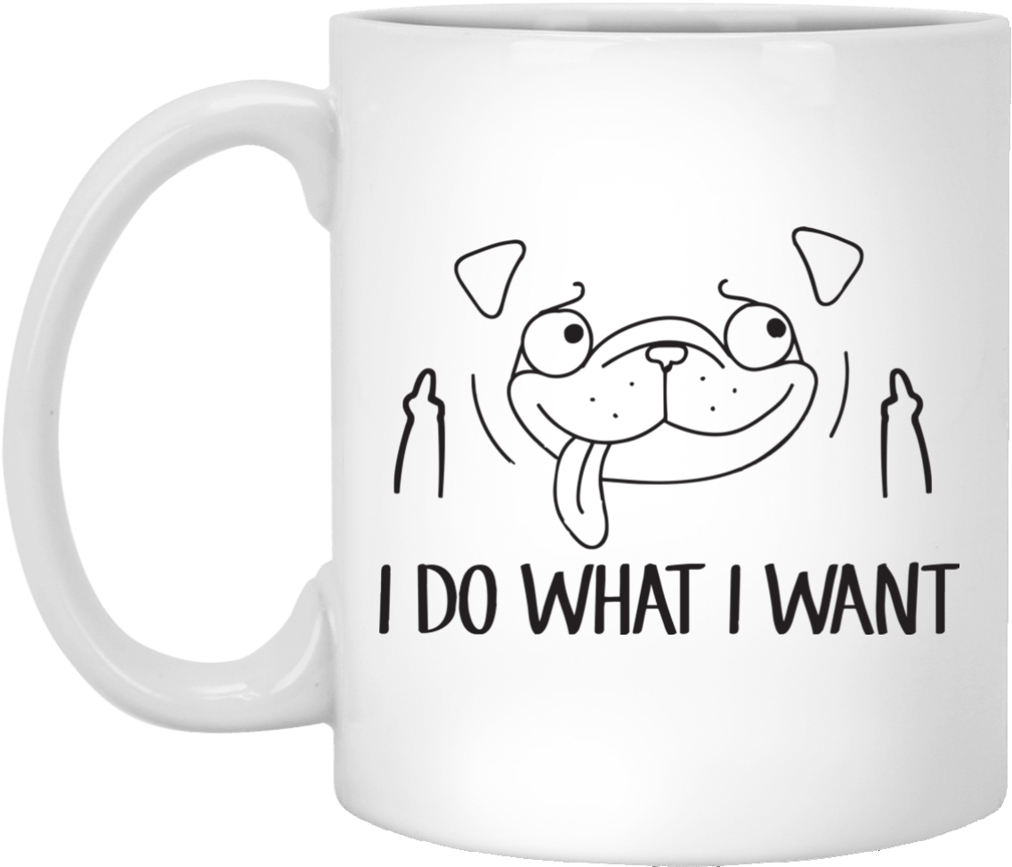 Image 16px Pug Mug I Do What I Want Coffee Mug - Am 99 Sure I M A Disney Princess Mug Clipart (1155x1155), Png Download
