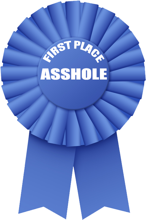 First Place Asshole - Blue Ribbon Award Vector Clipart (475x711), Png Download