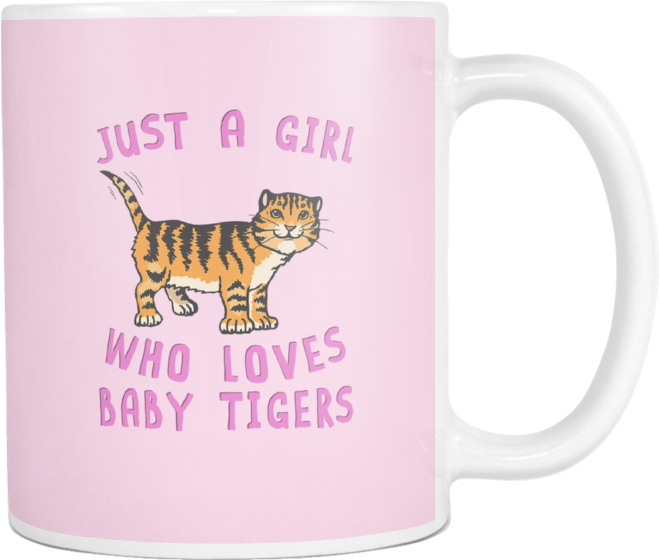 Just A Girl Who Loves Baby Tiger White Mug Both Sides - Mug Clipart (924x785), Png Download