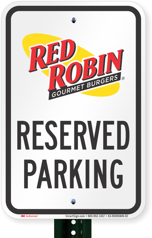 Reserved Parking Signs, Red Robin - Parking Sign Clipart (800x800), Png Download