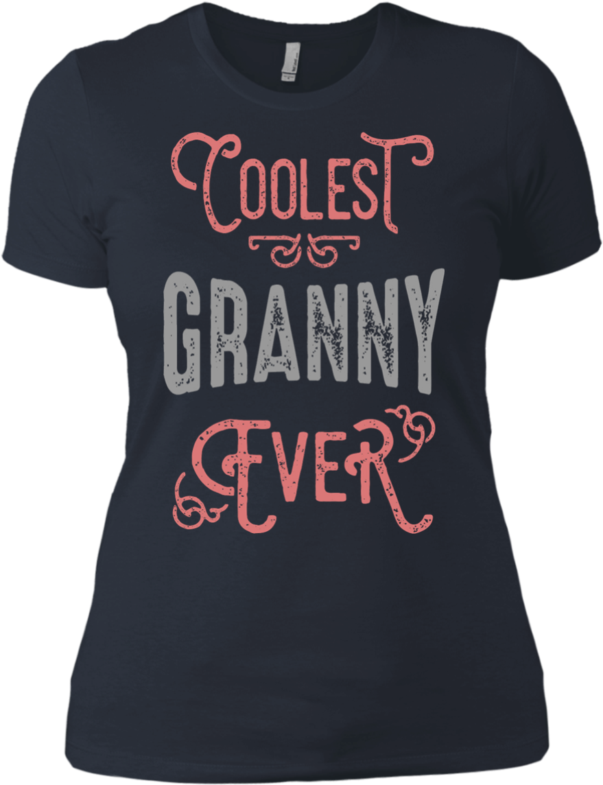 Coolest Granny Ever , Png Download - Dance Mom Shirt Quotes Clipart (879x1144), Png Download