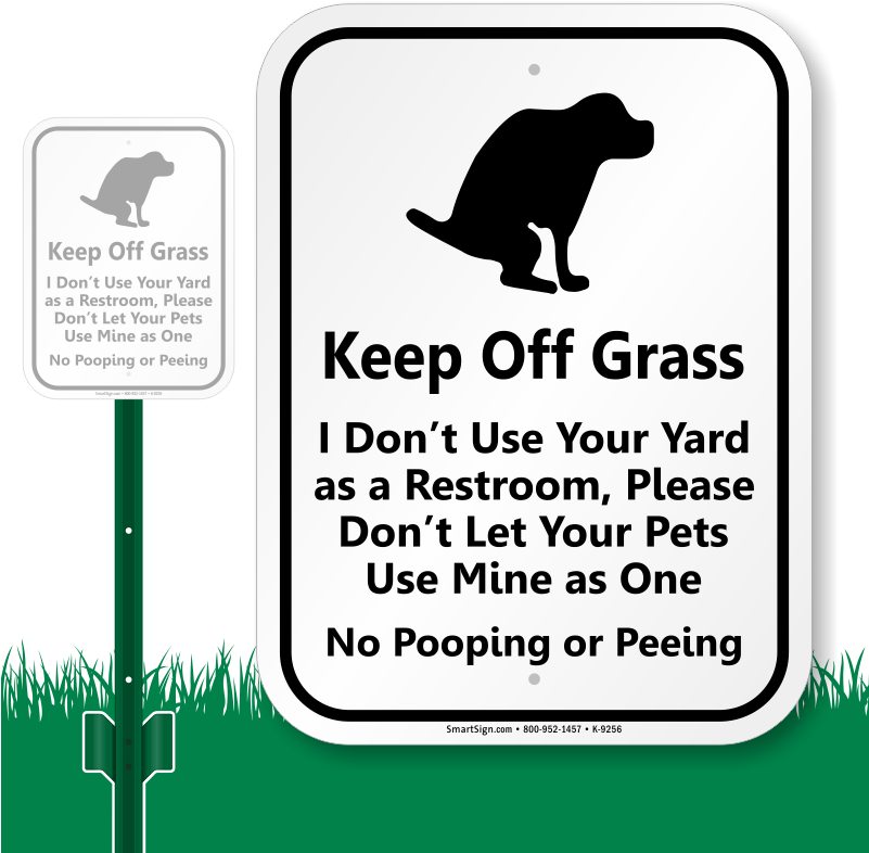 Keep Off Grass Lawnboss Sign - Dog Pooping In Yard Sign Clipart (800x800), Png Download