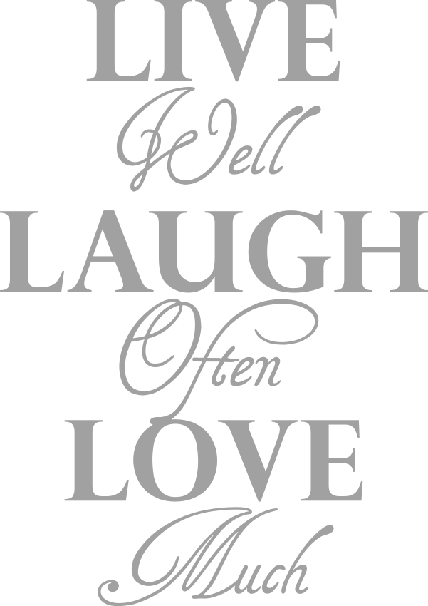 Live Laugh Love Png - Live Love Laugh Png Clipart (601x850), Png Download