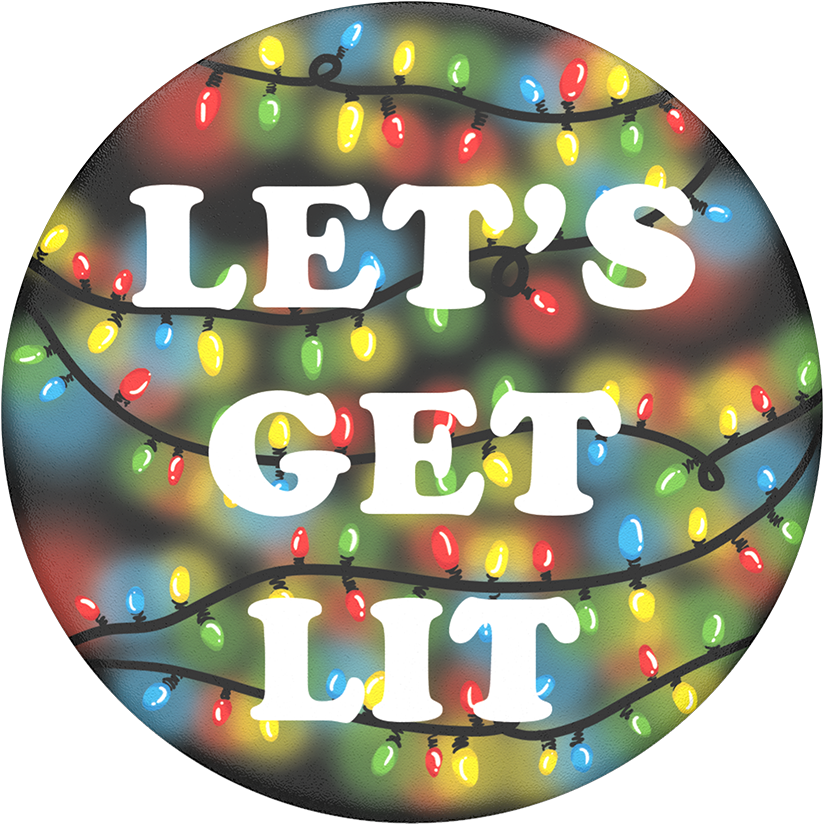 Lets Get Lit, Popsockets - Circle Clipart (1000x1000), Png Download