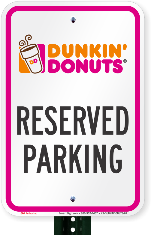 Reserved Parking Sign, Dunkin Donuts - Dunkin Donuts Clipart (800x800), Png Download