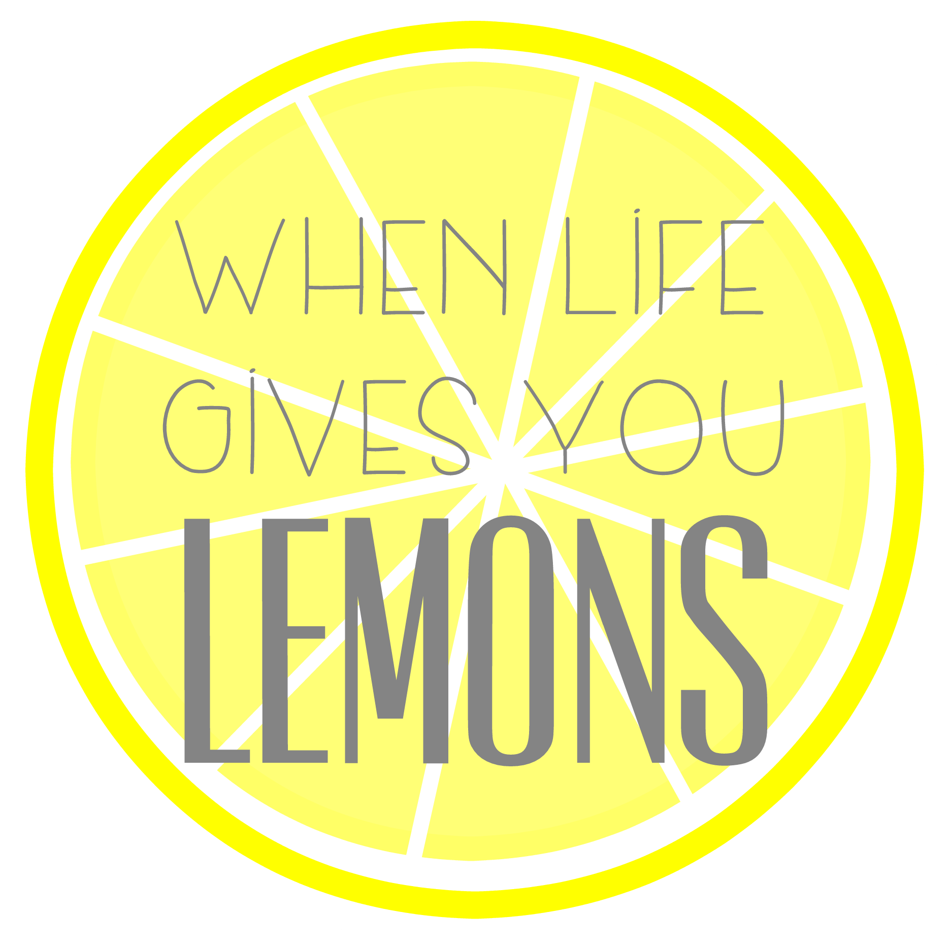 For When Life Gives You Lemons - Life Gives You Lemons Clipart - Png Download (2000x2000), Png Download