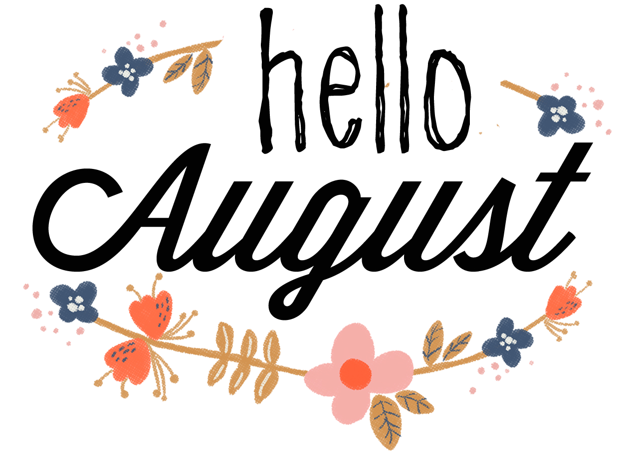 June - Hello August Goodbye July Clipart - Large Size Png Image - PikPng