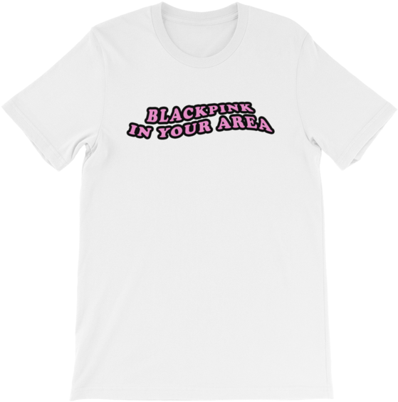 Blackpink In Your Area T-shirt - T-shirt Clipart (600x600), Png Download