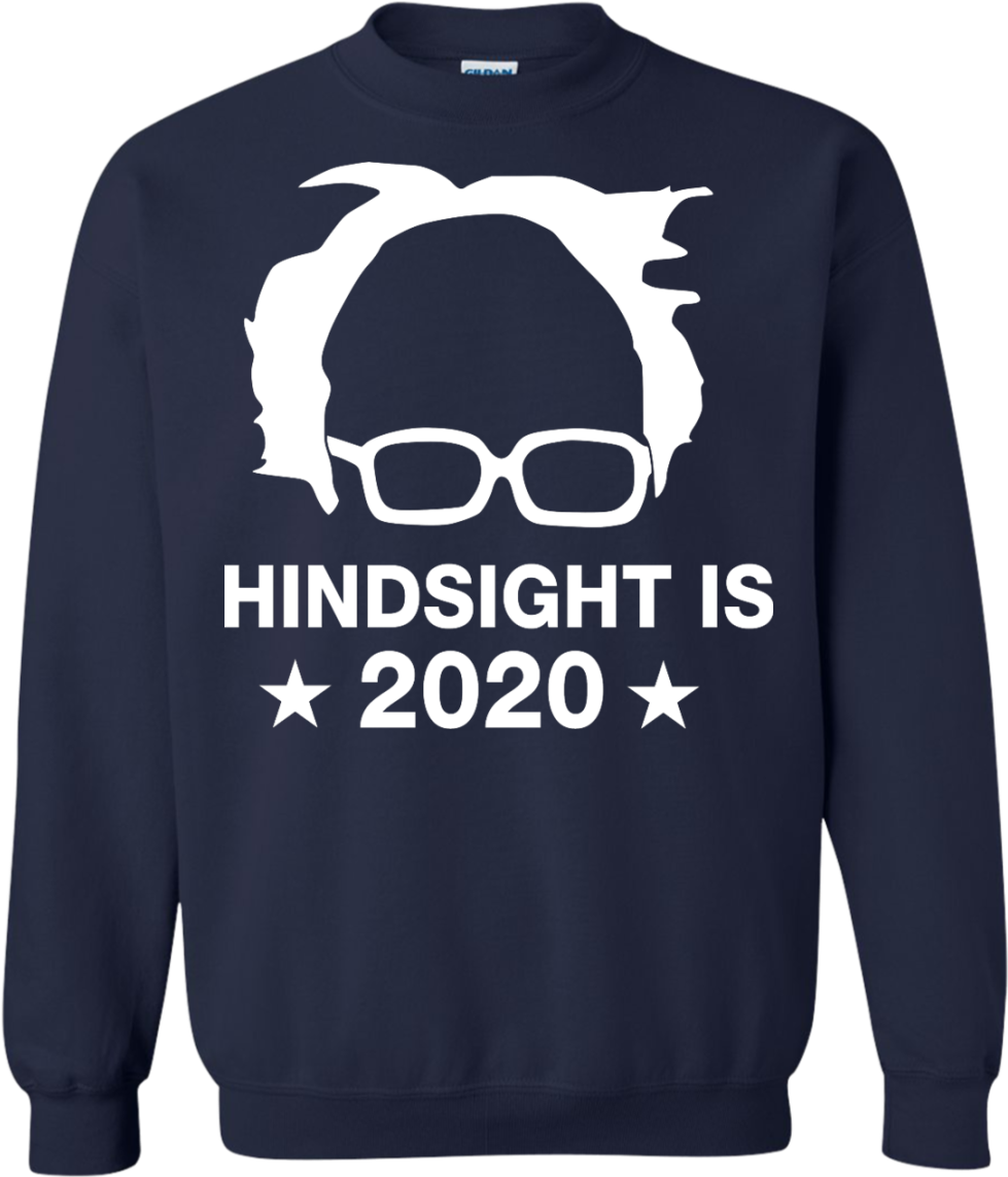 Bernie Sanders Hindsight Is 2020 Shirt , Png Download - Taurus Shirt Clipart (979x1143), Png Download