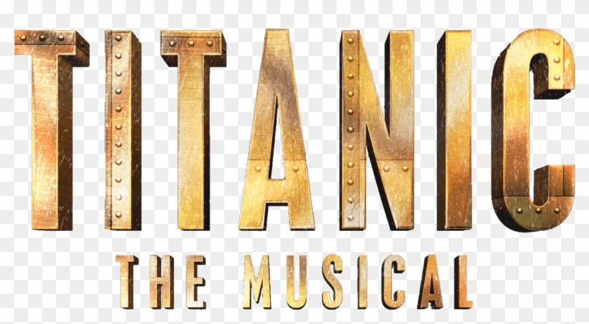 Titanic The Musical Servant Stage Show Info - Titanic The Musical Png Clipart