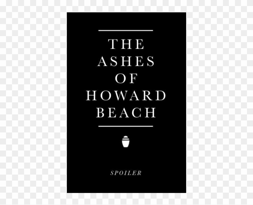 Spoiler "the Ashes Of Howard Beach" - Poster Clipart #12590