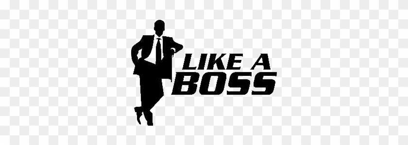 Like A Boss Png Transparent Image - Like A Boss Font Clipart #1028271