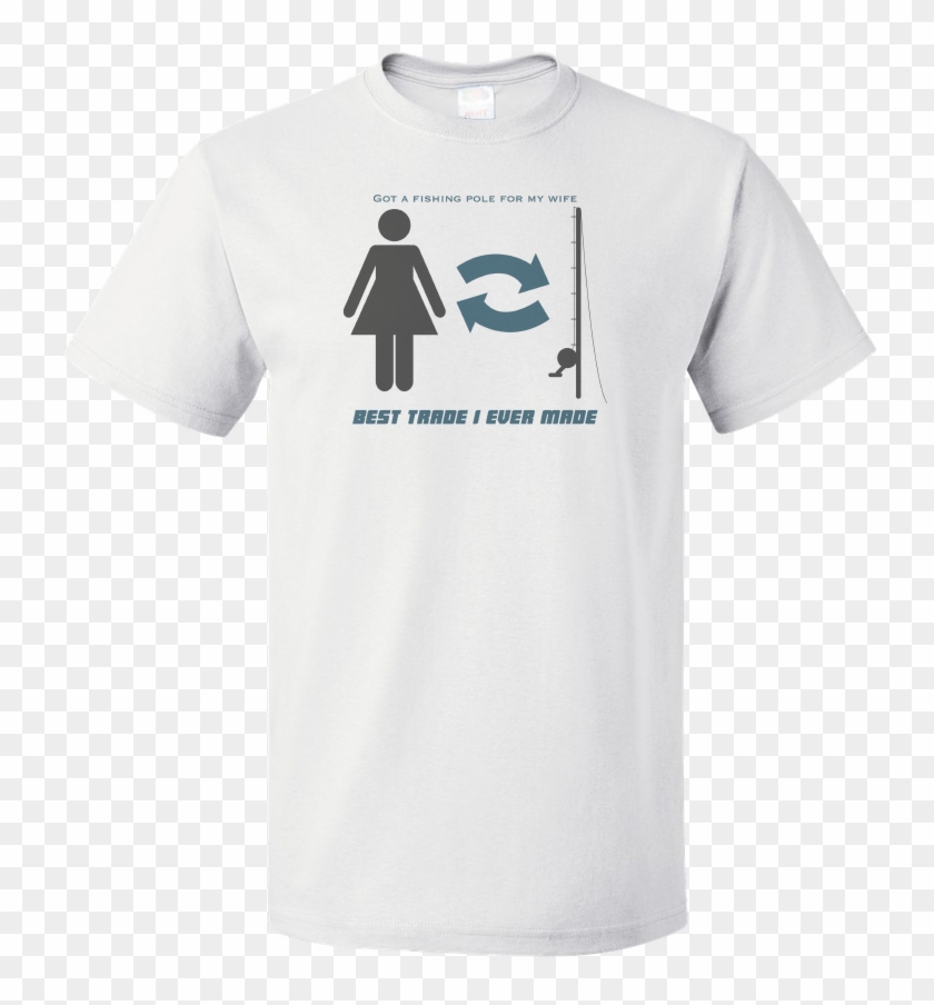 Standard White Got Fishing Pole For Wife - Volleyball Shirt Designs For Men Clipart #1042686