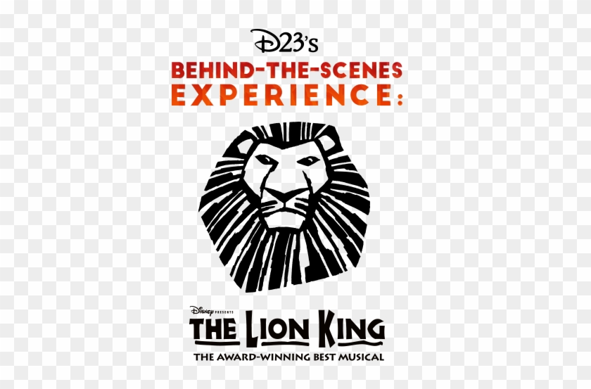 Tickets For D23's Behind The Scenes Experience - Lion King Broadway Clipart #1064400