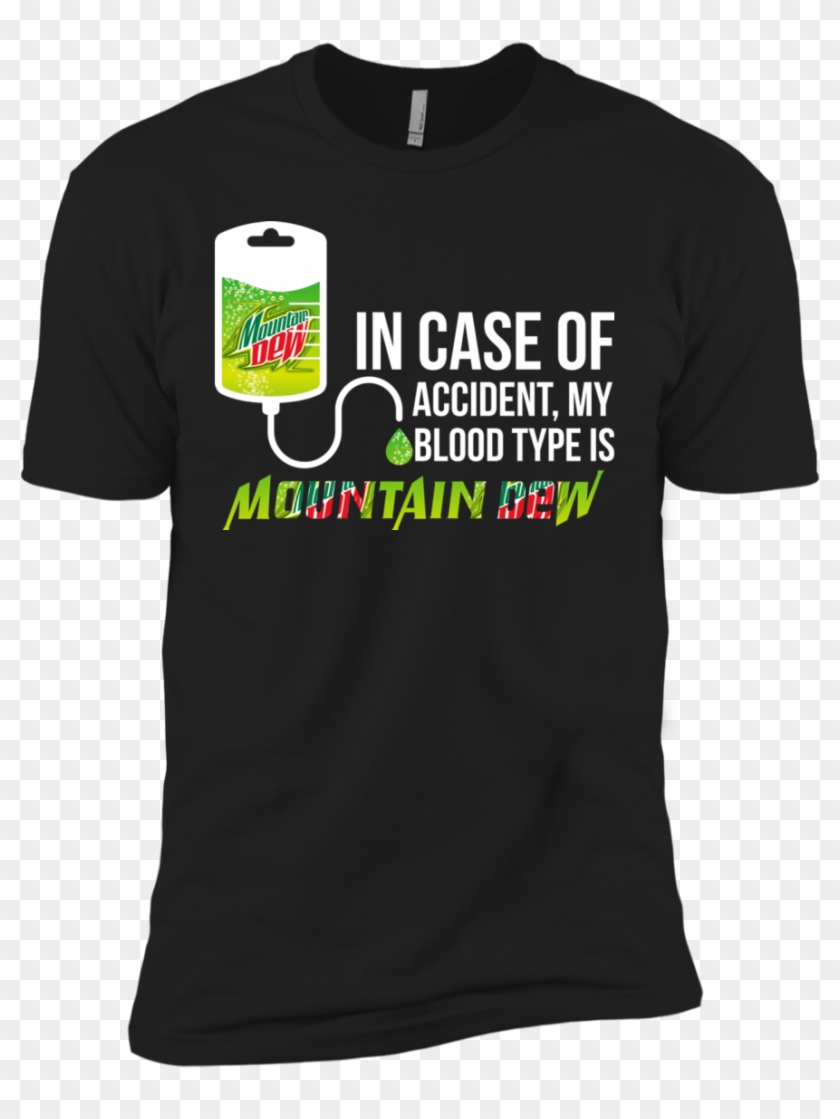In Case Of Accident My Blood Type Is Mountain Dew T - Chicago Bulls T Shirt Clipart