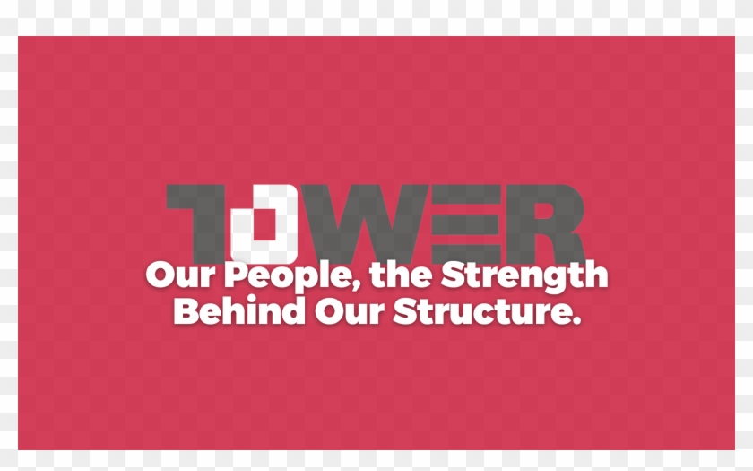 Tower International Strength Is Our People - Domifacile Clipart