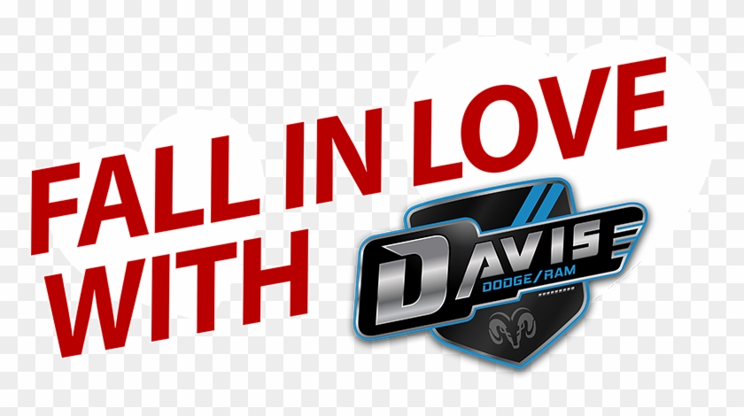 Fall In Love With Davis Dodge - Graphic Design Clipart