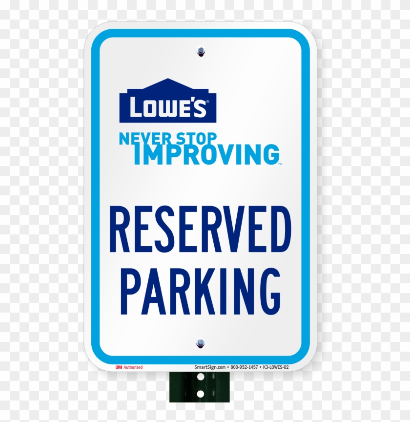 Reserved Parking Sign, Lowes Home Improvement - Lowes Coupon Clipart #110925