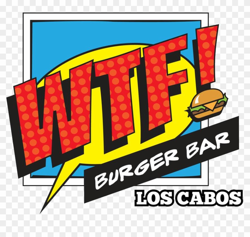 Wtf Burger Bar - Graphic Design Clipart #112533